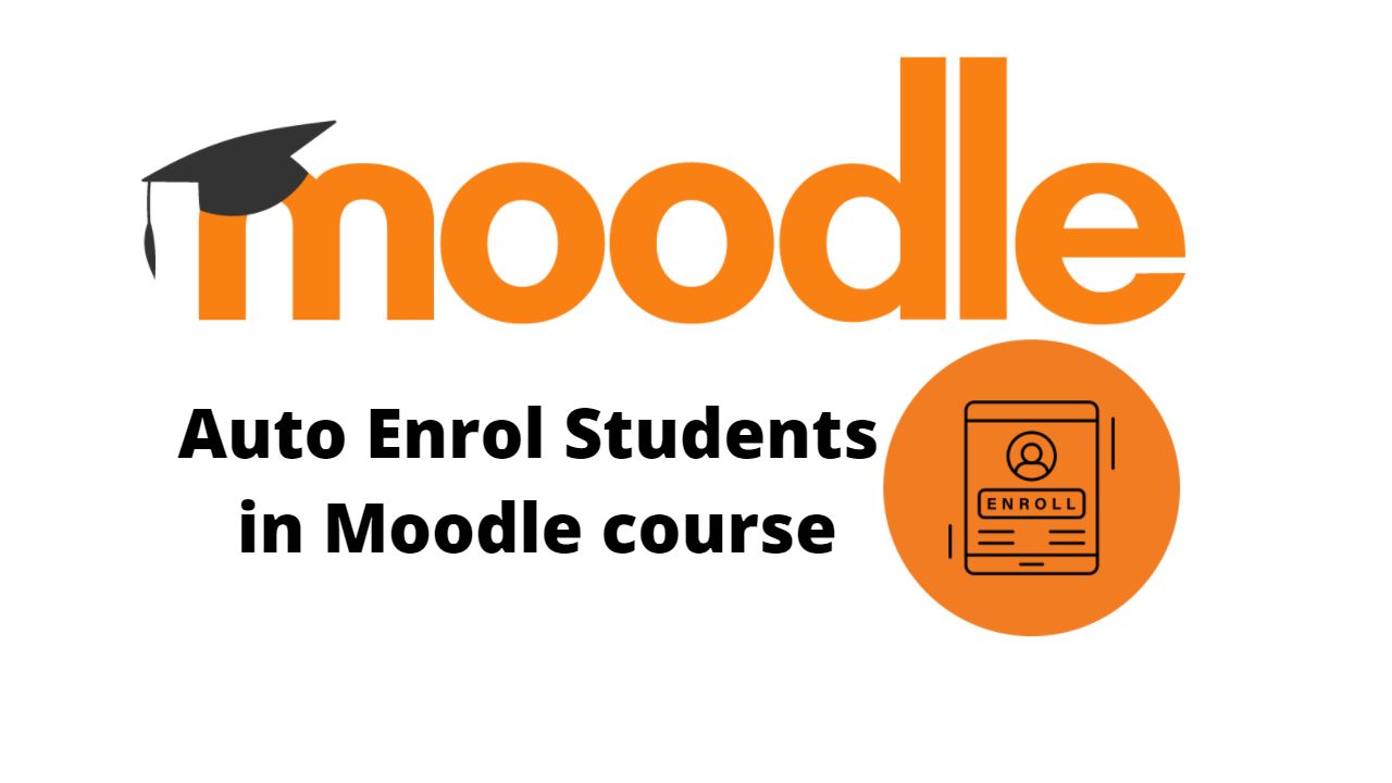 Moodle Educators - Allow free access to your Moodle courses using Auto Enrol plugin