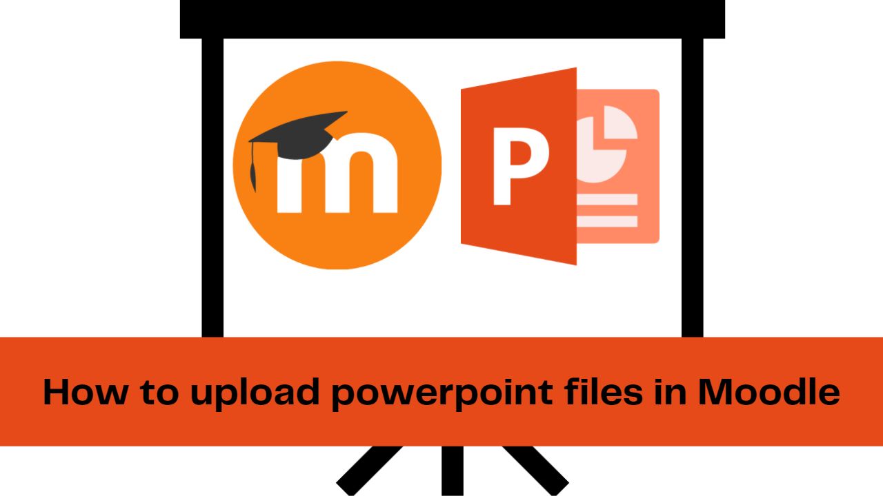 Moodle Tips - How to upload powerpoint files in Moodle