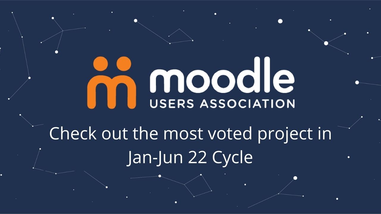 Check out the most voted project in Moodle Users Association Jan-Jun 22 cycle