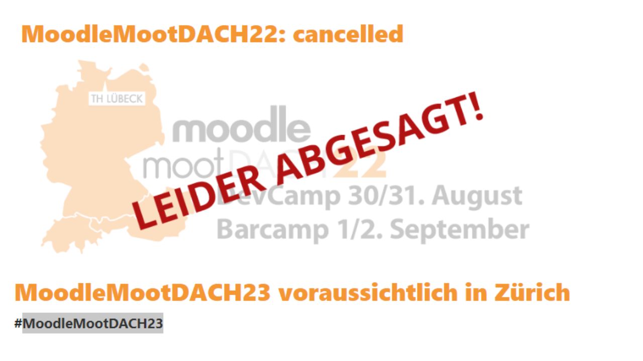 MoodleMoot DACH 2022 cancelled for this year