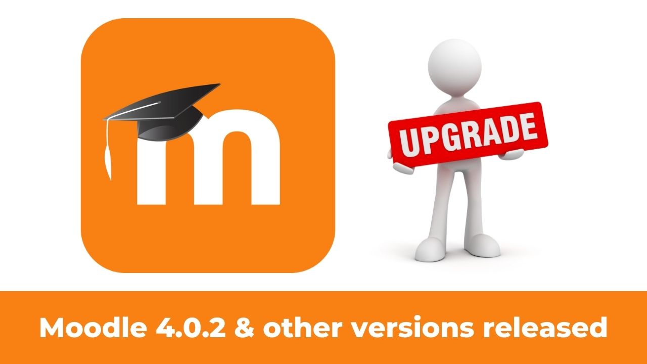 Moodle Admin Alert -Moodle 4.0.2 and other supported versions released
