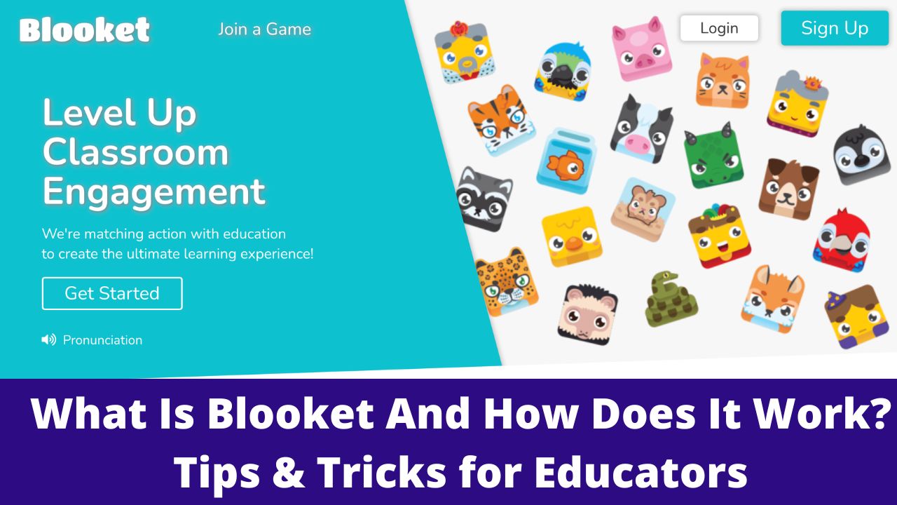 What Is Blooket And How Does It Work? Tips & Tricks for Educators