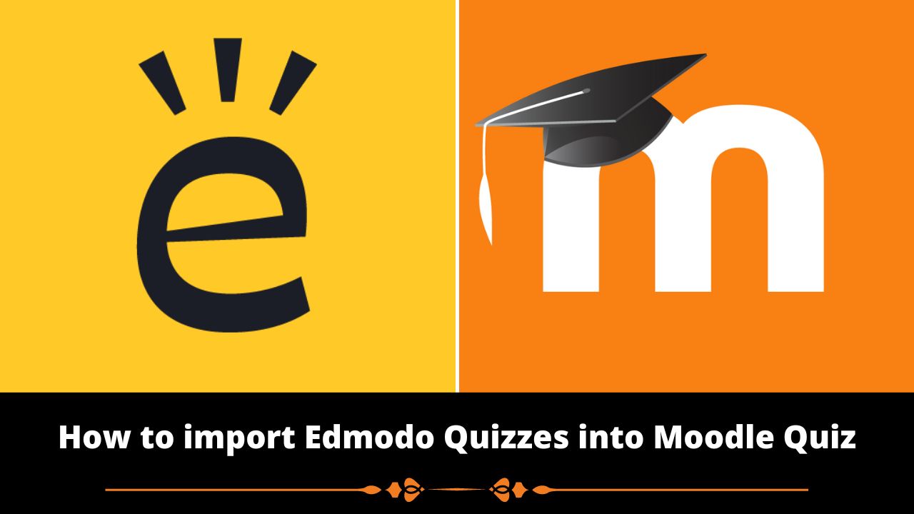 How to import Edmodo Quizzes into Moodle Quizzes