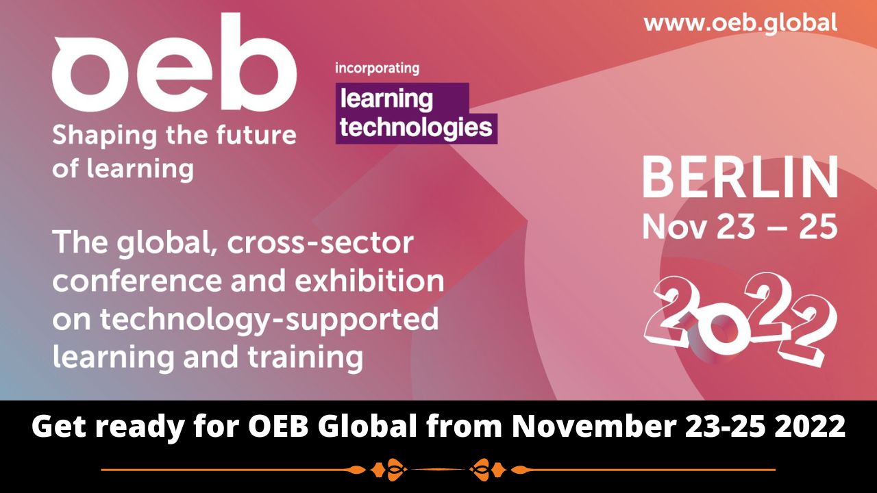 Get ready for Online Educa Berlin (OEB Global 2022) from November 23-25