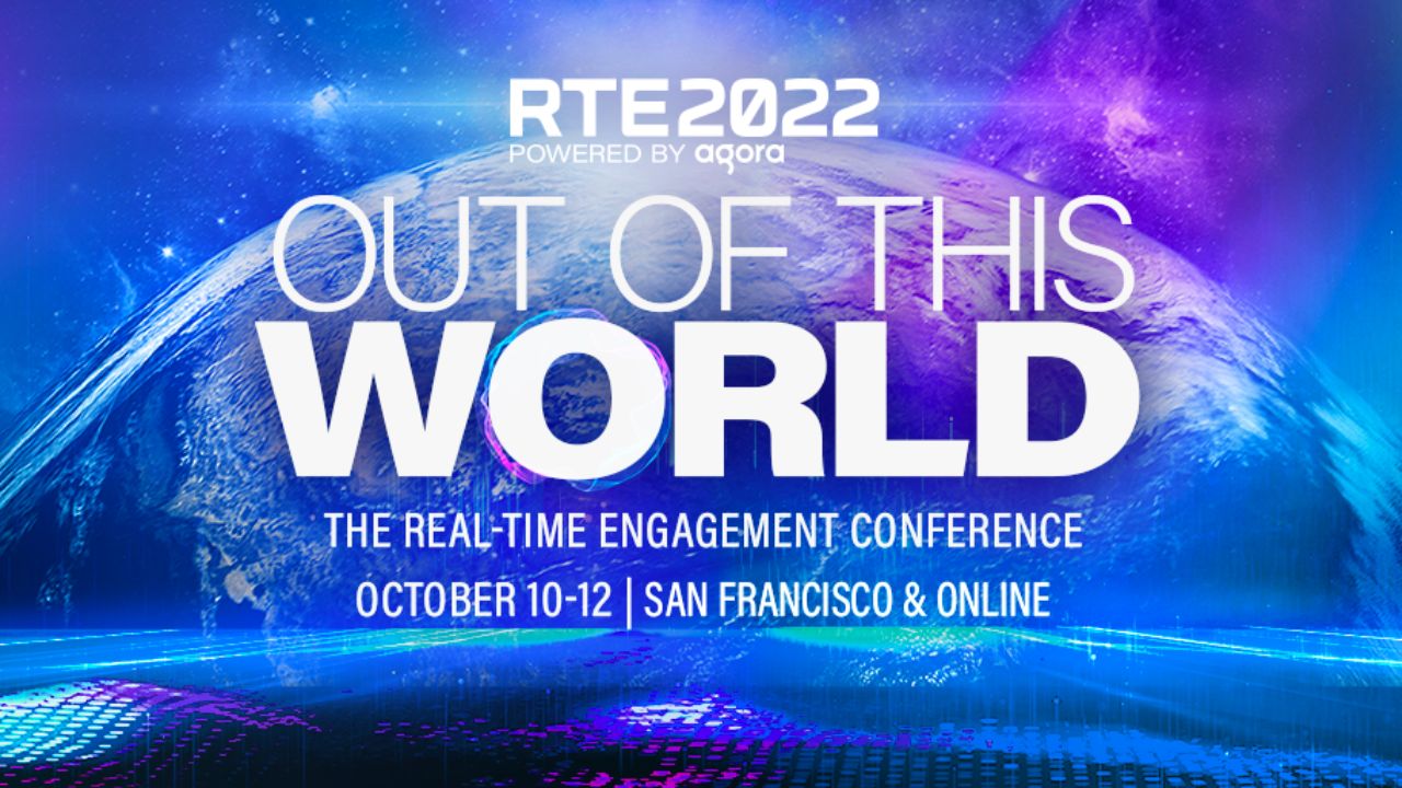 Real Time Engagement Conference - RTE2022 October 10-12