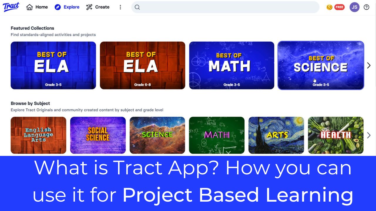 What is Tract App? How you can use it for Project Based Learning