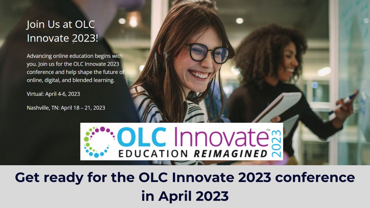 Get ready for the OLC Innovate 2023 conference in April 2023