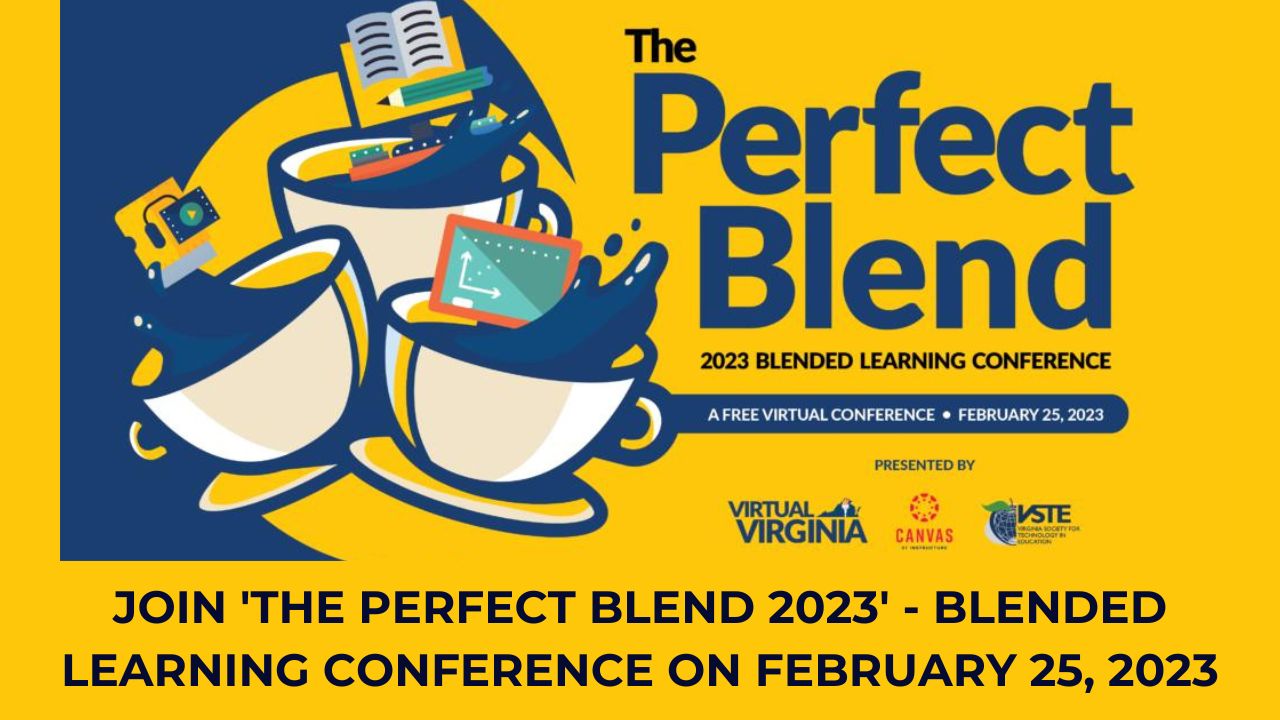 Join 'The Perfect Blend 2023' - Blended Learning Conference on February 25, 2023