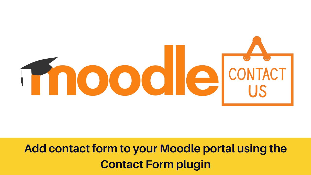 Add contact form to your Moodle portal using the Contact Form plugin