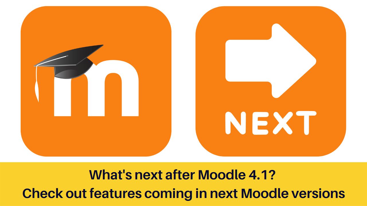 What's next after Moodle 4.1?