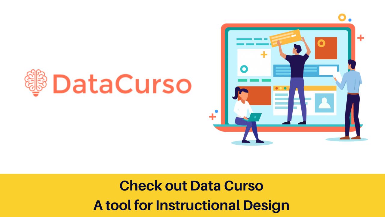 Check out Data Curso - A tool for Instructional Design