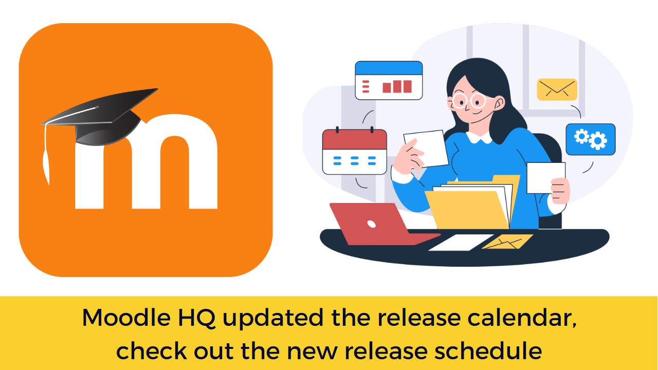 Moodle HQ updated the release calendar, check out the new schedule