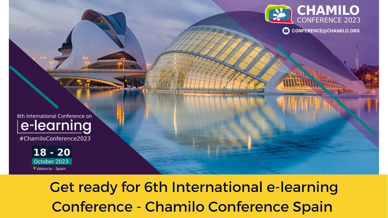 Get ready for 6th International e-learning Conference - Chamilo Conference Spain