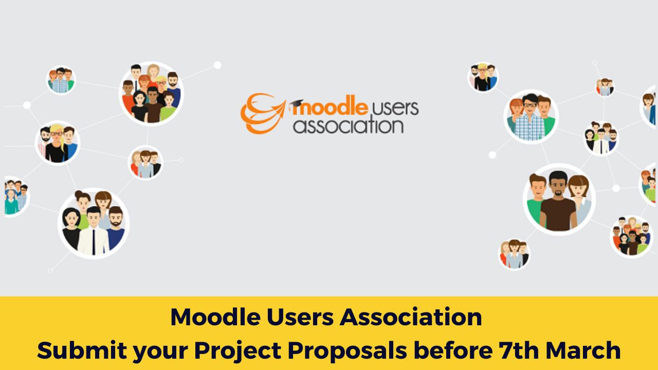 Moodle Users Association - Submit your Project Proposals before 7th March