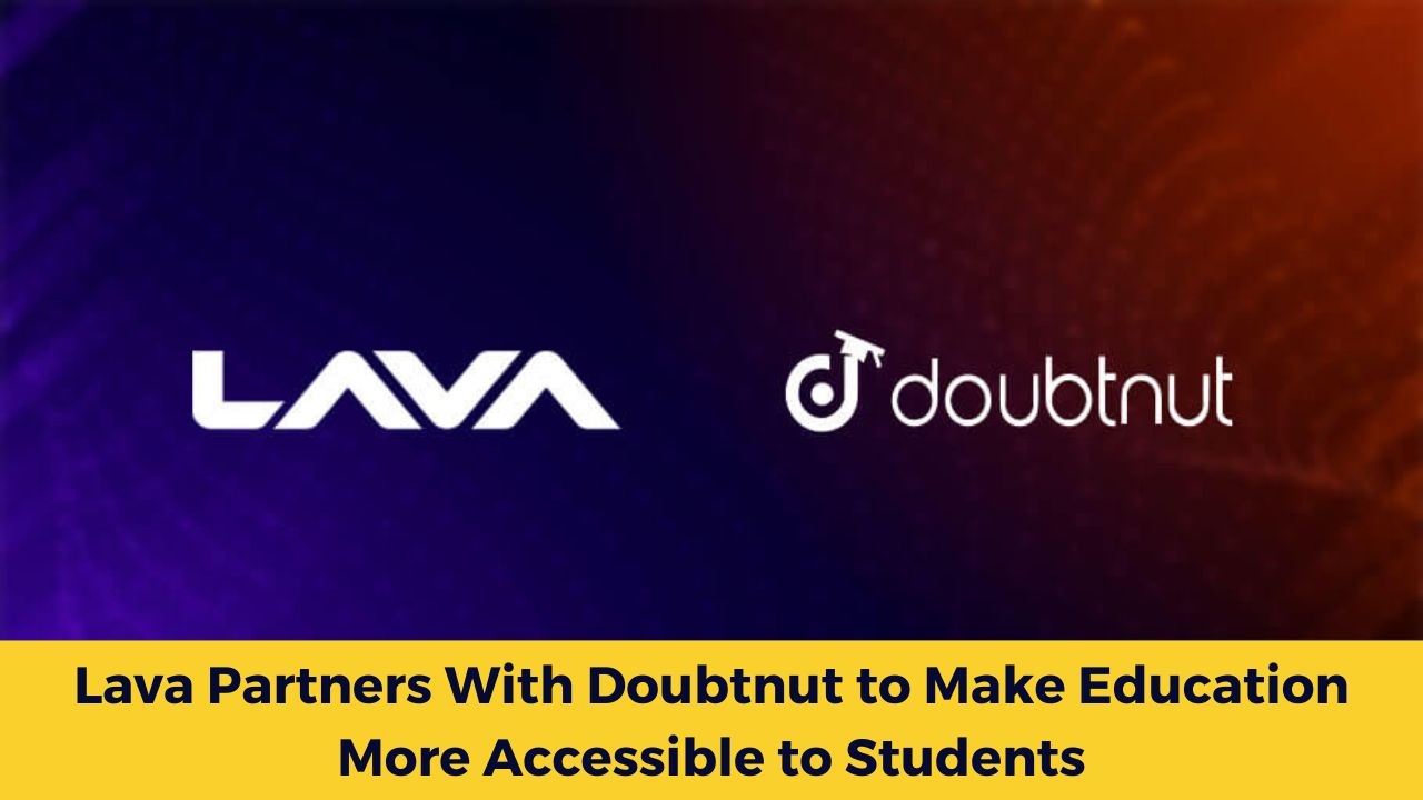 Lava Partners With Doubtnut to Make Education More Accessible to Students