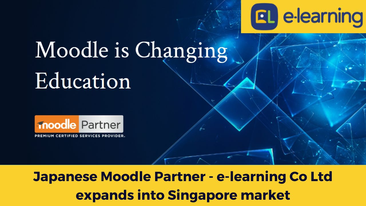 Japanese Moodle Partner - e-learning Co Ltd expands into Singapore market