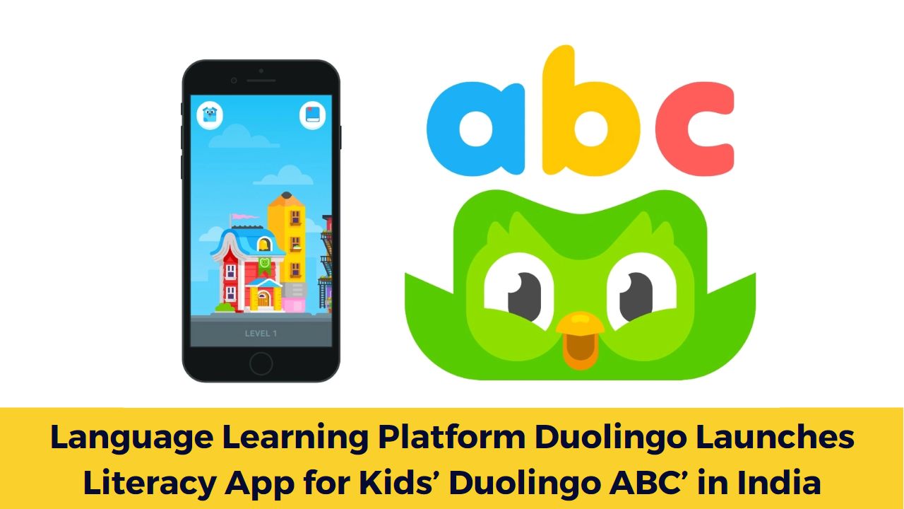 Language Learning Platform Duolingo Launches Literacy App for Kids’ Duolingo ABC’ in India