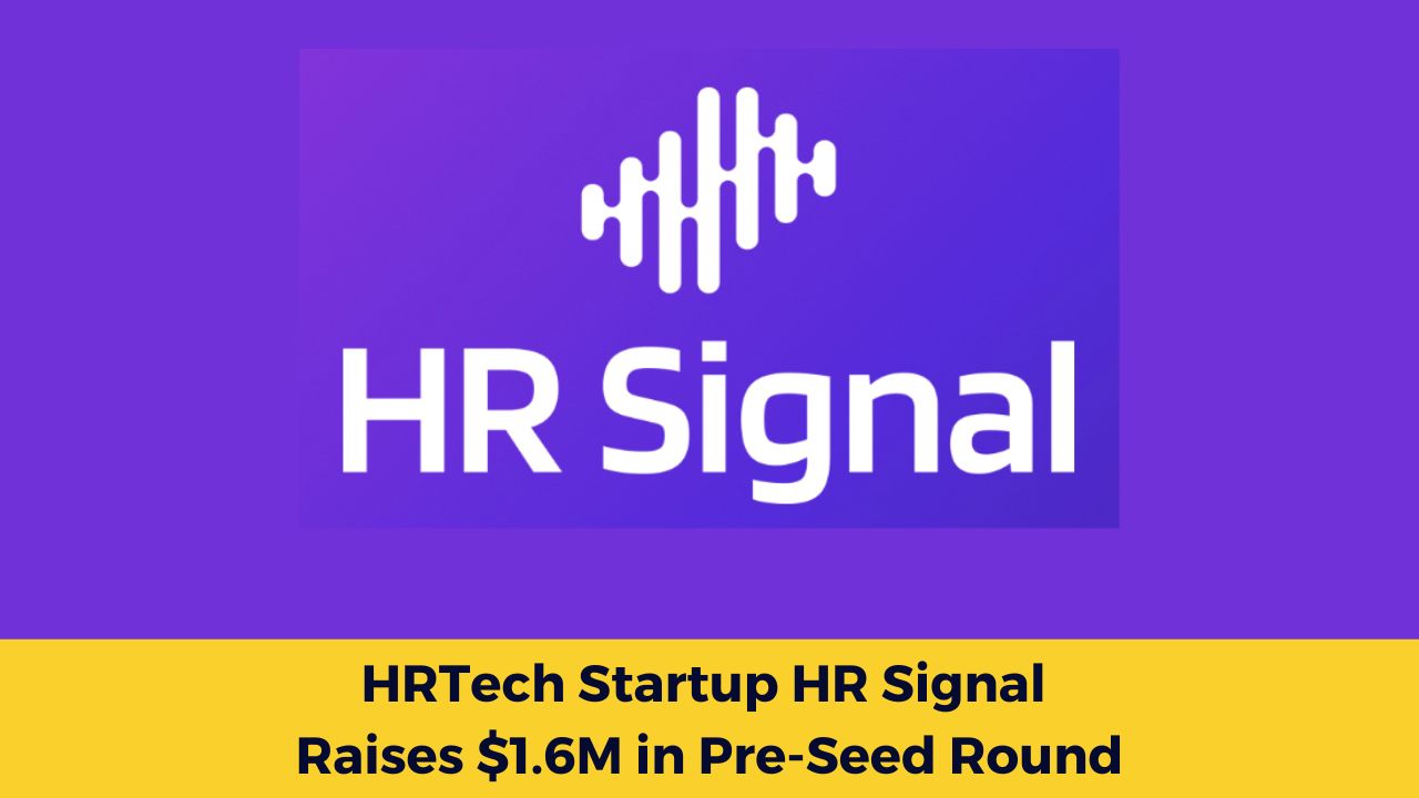 HRTech Startup HR Signal Raises $1.6M in Pre-Seed Round