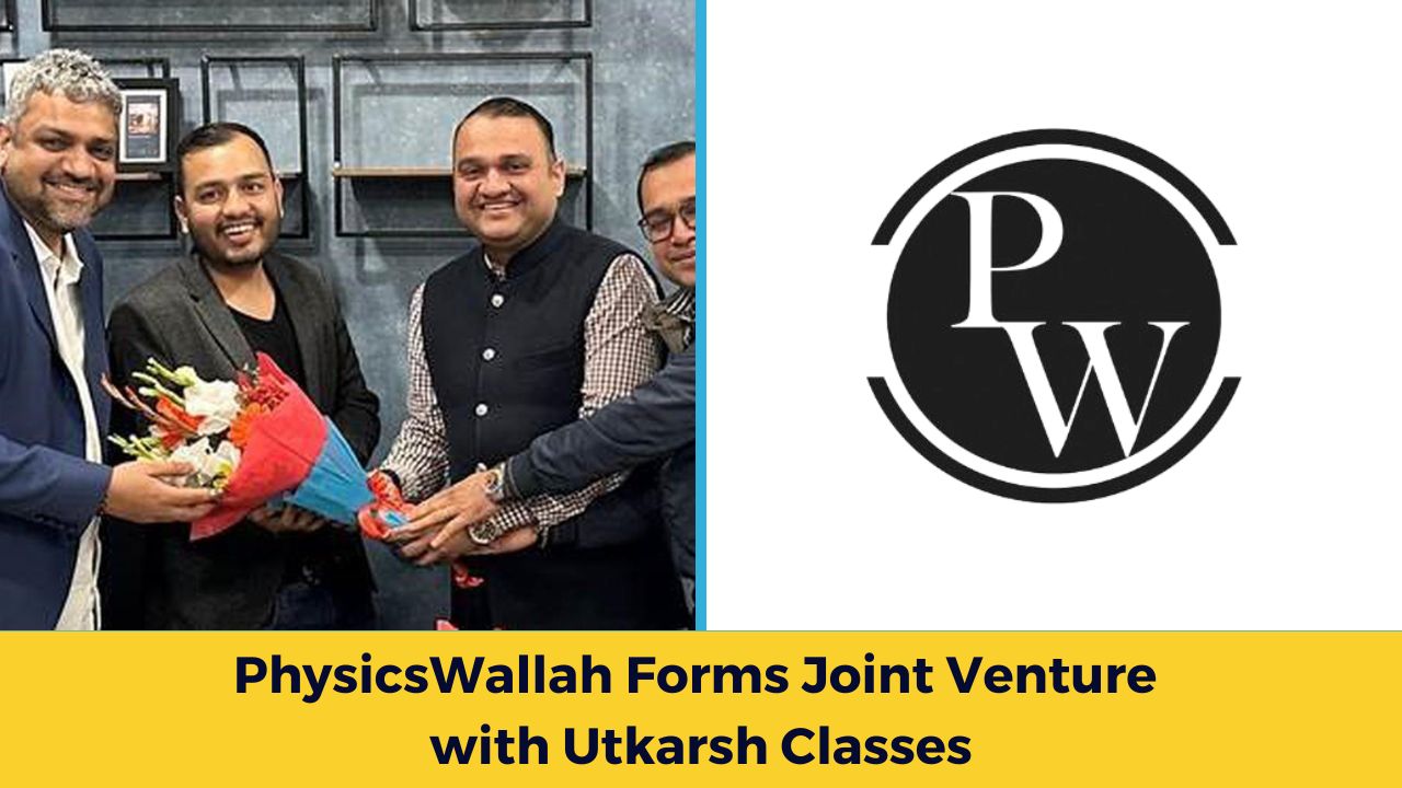 PhysicsWallah Forms Joint Venture with Utkarsh Classes