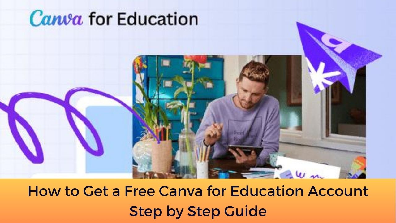 How to Get a Free Canva for Education Account