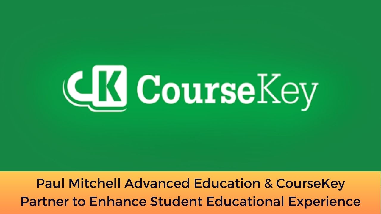 Paul Mitchell Advanced Education & CourseKey Partner to Enhance Student Educational Experience