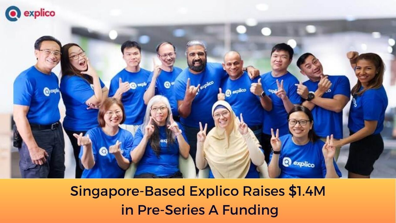 Singapore-Based Explico Raises $1.4M in Pre-Series A Funding