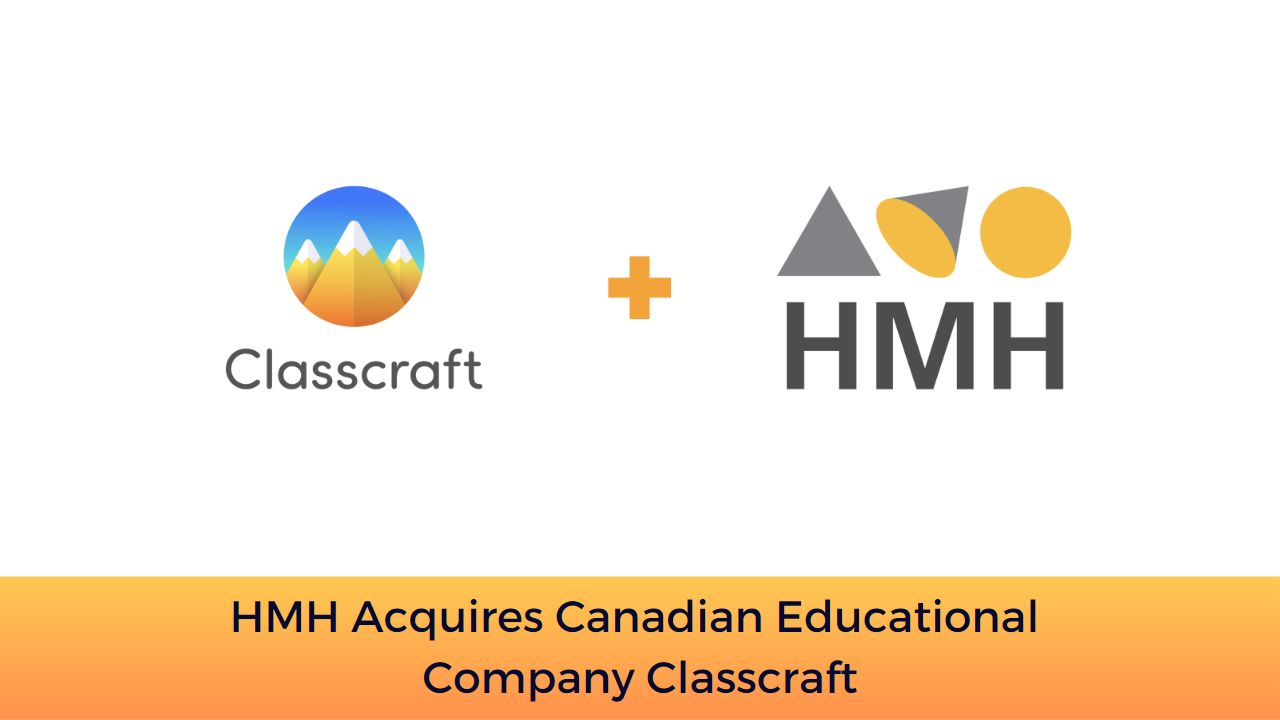 HMH Acquires Canadian Educational Company Classcraft