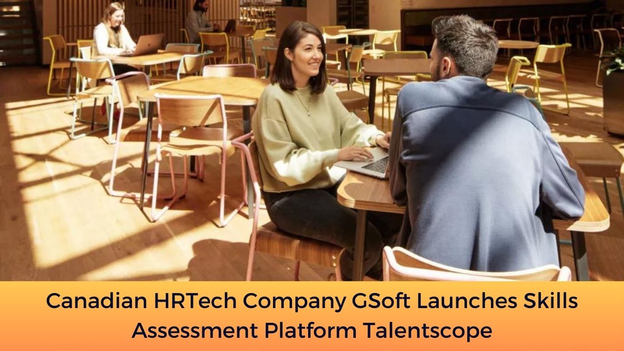 Canadian HRTech Company GSoft Launches Skills Assessment Platform Talentscope