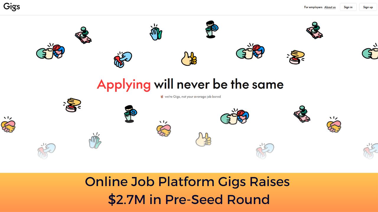 Online Job Platform Gigs Raises $2.7M in Pre-Seed Round