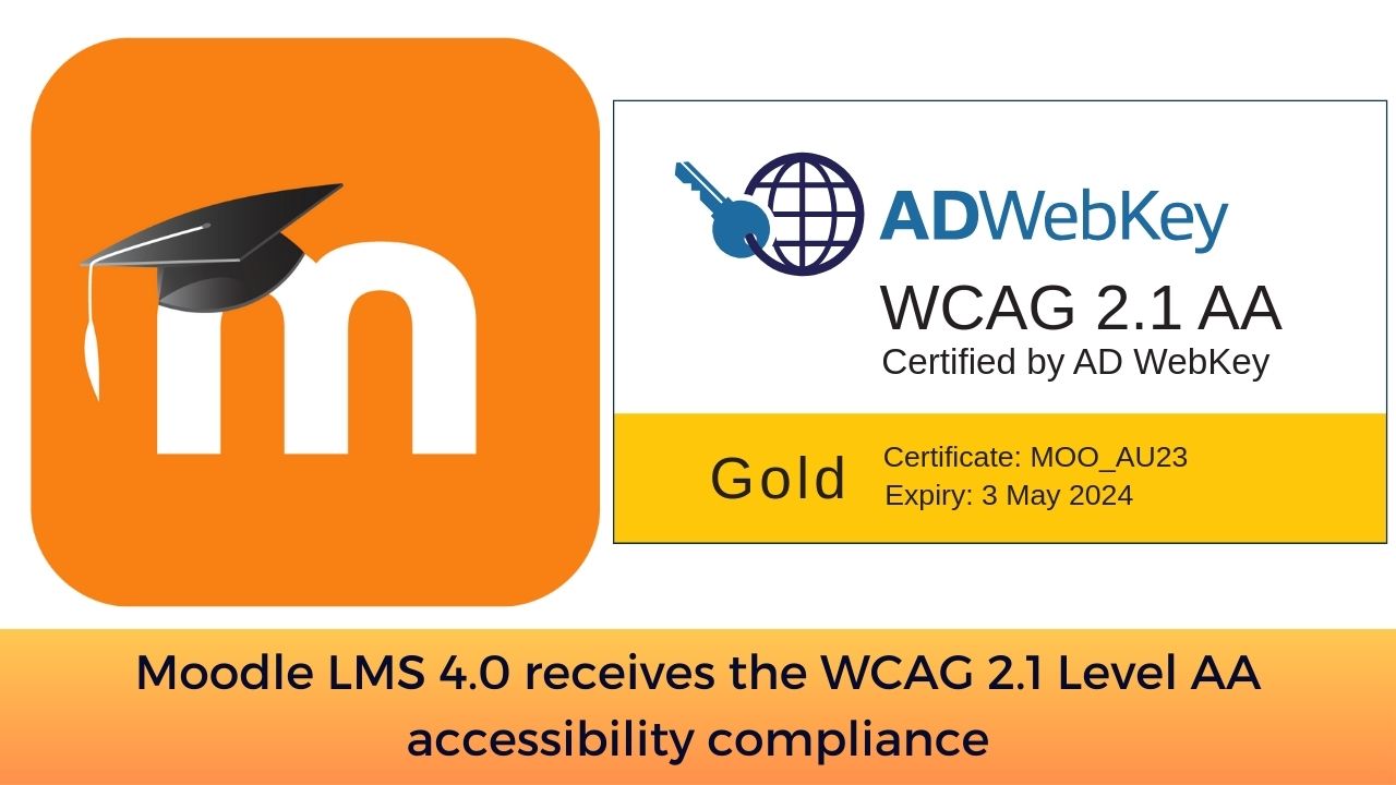 Moodle LMS 4.0 receives the WCAG 2.1 Level AA accessibility compliance