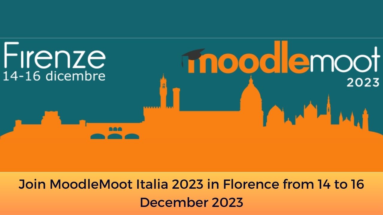 Join MoodleMoot Italia 2023 in Florence from 14 to 16 December 2023