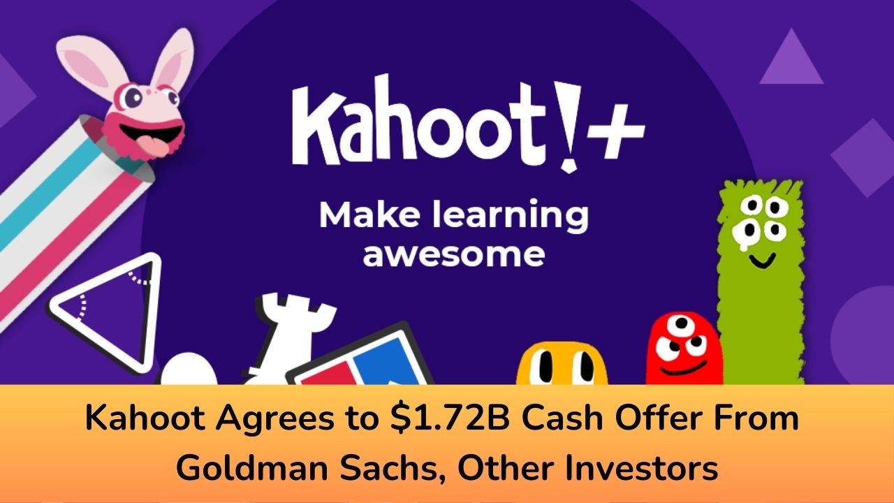 Kahoot Agrees to $1.72B Cash Offer From Goldman Sachs, Other Investors