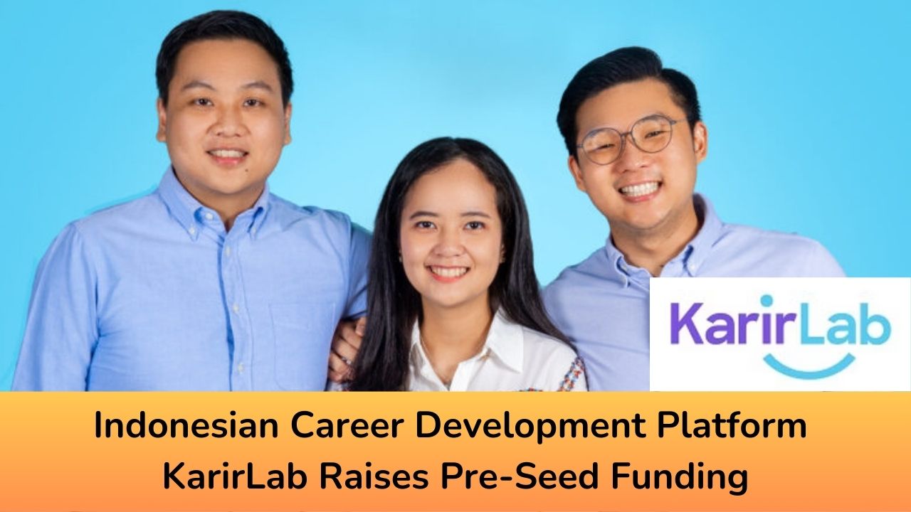Indonesian Career Development Platform KarirLab Raises Pre-Seed Funding