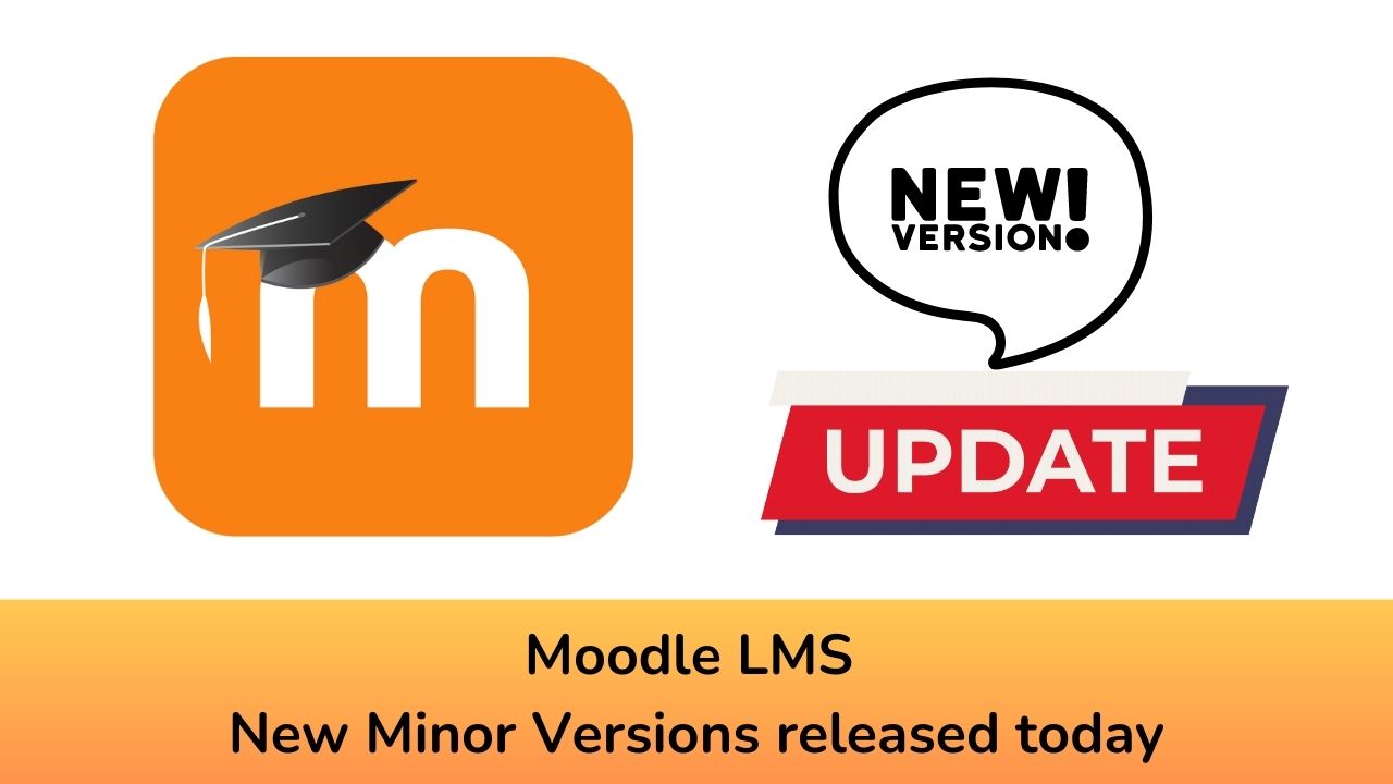 Moodle LMS - New Minor Versions released today