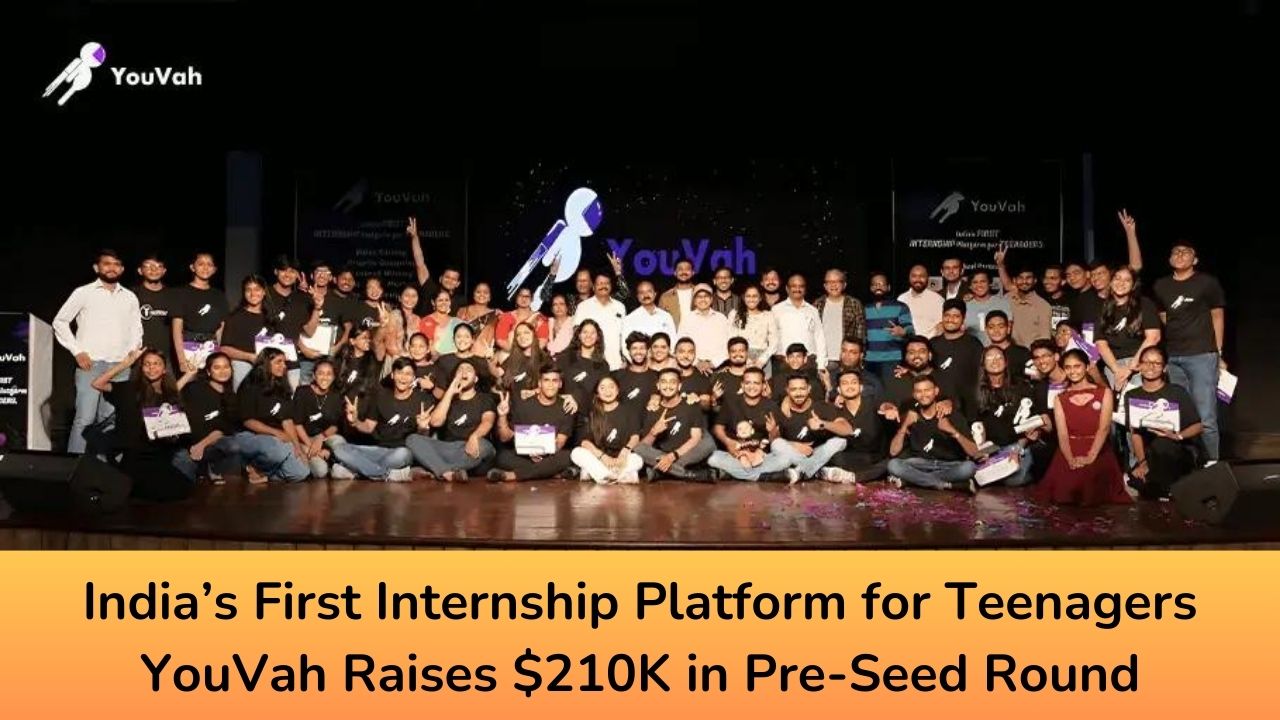 India’s First Internship Platform for Teenagers YouVah Raises $210K in Pre-Seed Round