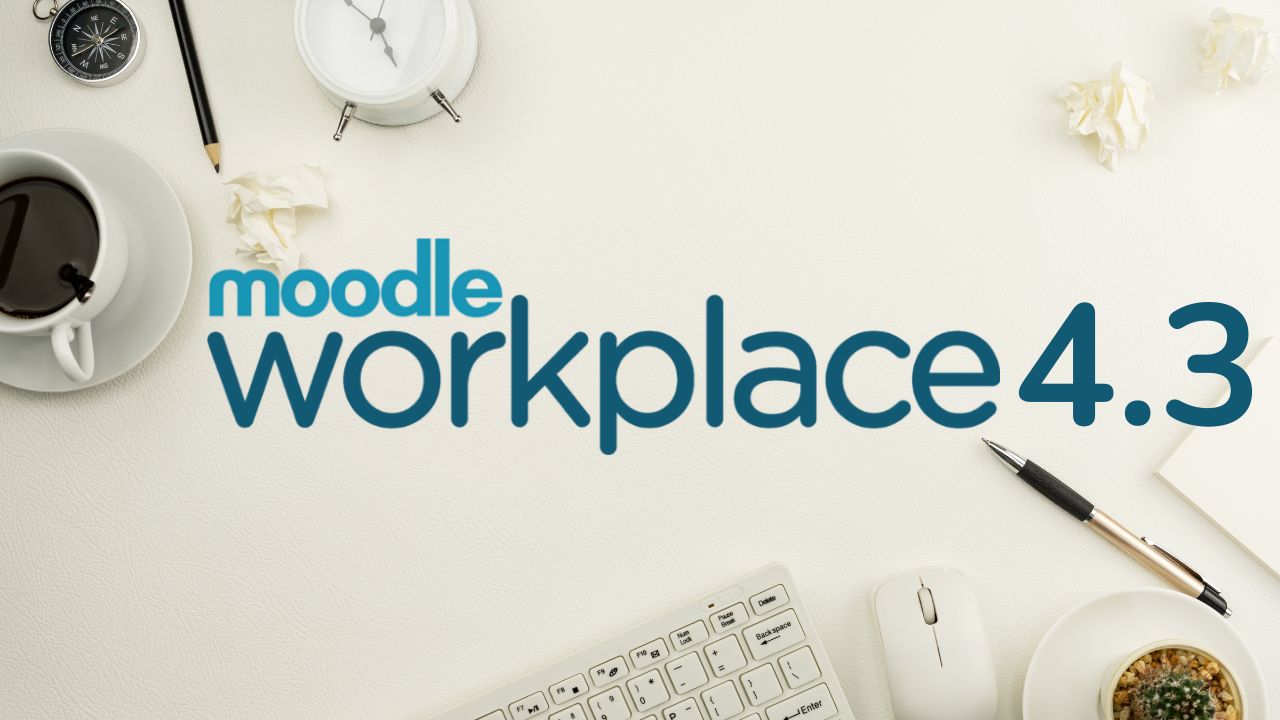 Moodle launches Moodle Workplace 4.3 with new features