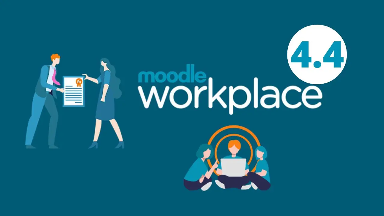 Moodle Workplace 4.4 released - Check out the New Features