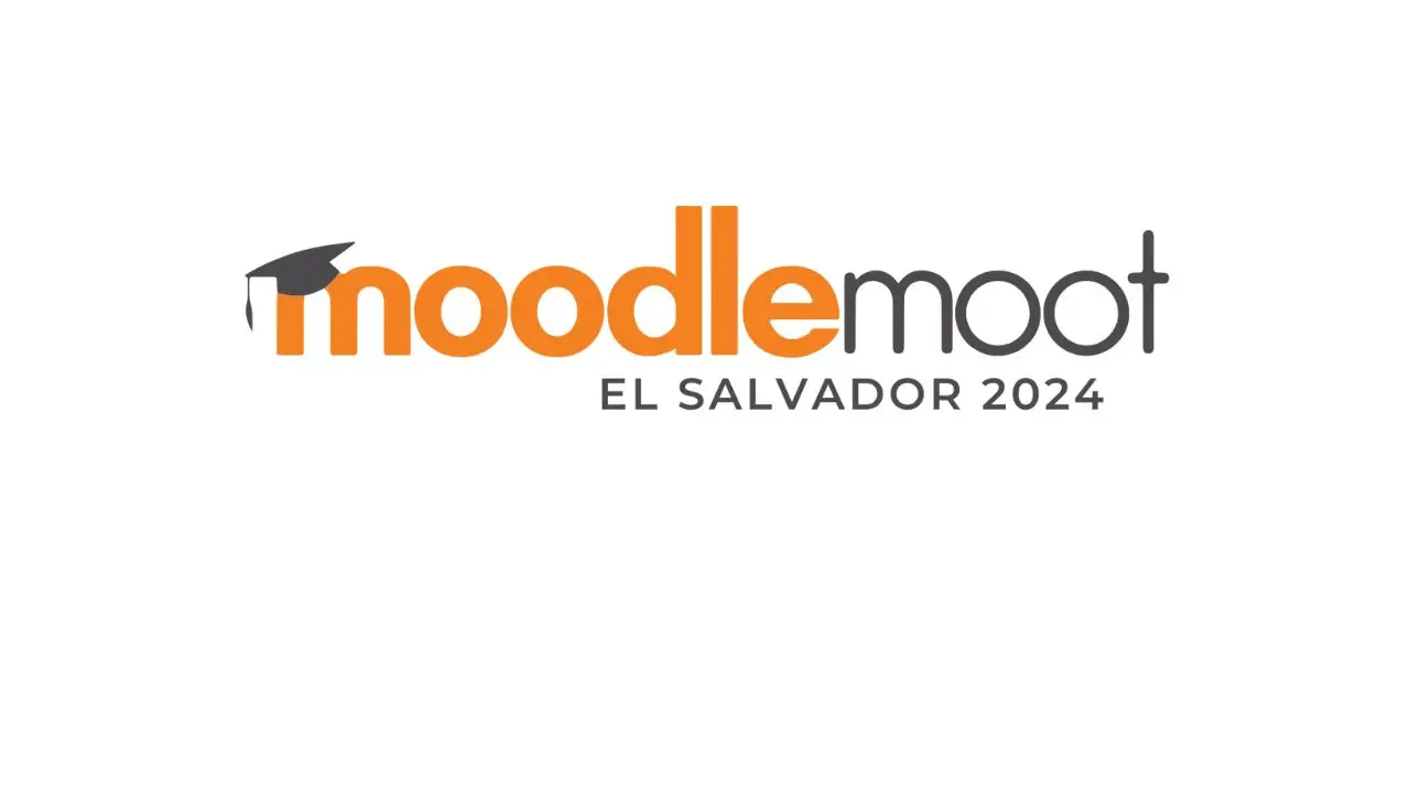 Join Moodlemoot El Salvador 2024 on June 04, 2024