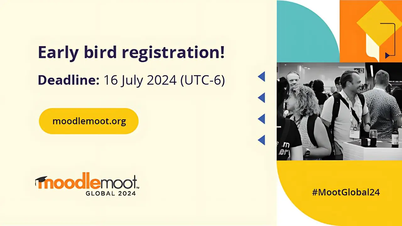 Register before July 16 to Save 20% on your MoodleMoot Global 2024 tickets